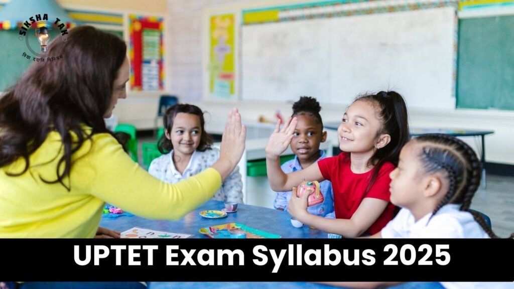 UPTET Syllabus 2025