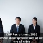 CNP Recruitment 2026
