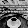 7 October 2026 Current Affairs in Hindi: 7 अक्टूबर 2026 की महत्वपूर्ण समसामयिक घटनाएं
